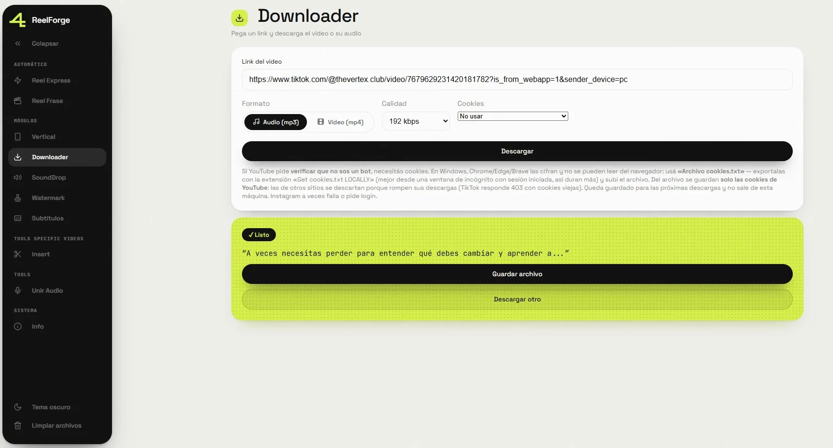 El Downloader: enlace, formato y cookies, con las reglas de cada plataforma a la vista.